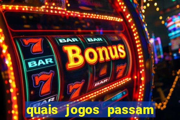 quais jogos passam no premiere